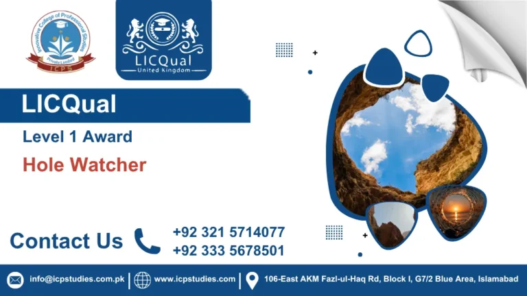 LICQual Level 1 Award in Hole Watcher