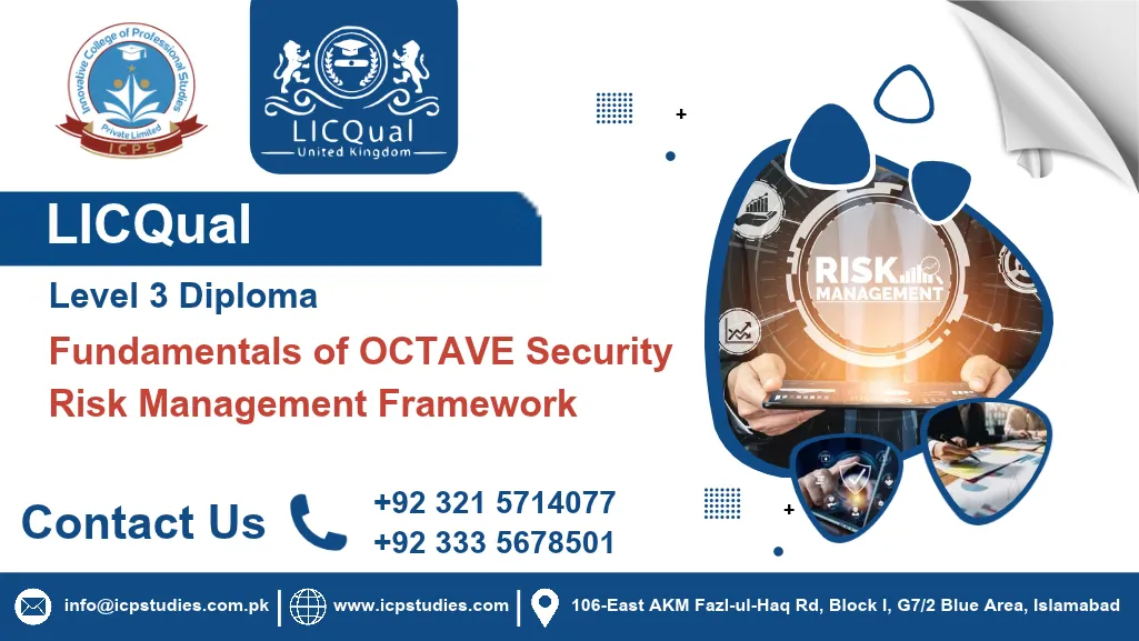 LICQual Level 3 Diploma in Fundamentals of OCTAVE Security Risk Management Framework