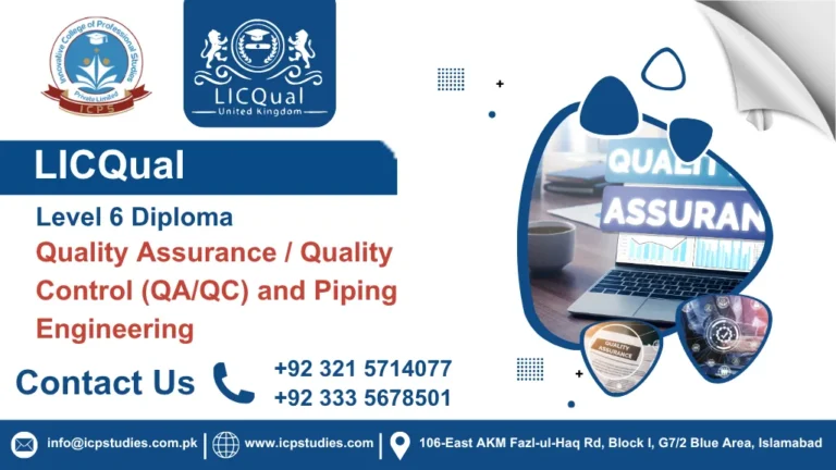 LICQual Level 6 Diploma in Quality Assurance / Quality Control (QA/QC) and Piping Engineering