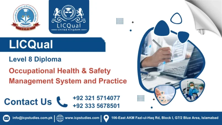 LICQual Level 8 Diploma in Occupational Health & Safety Management System and Practice