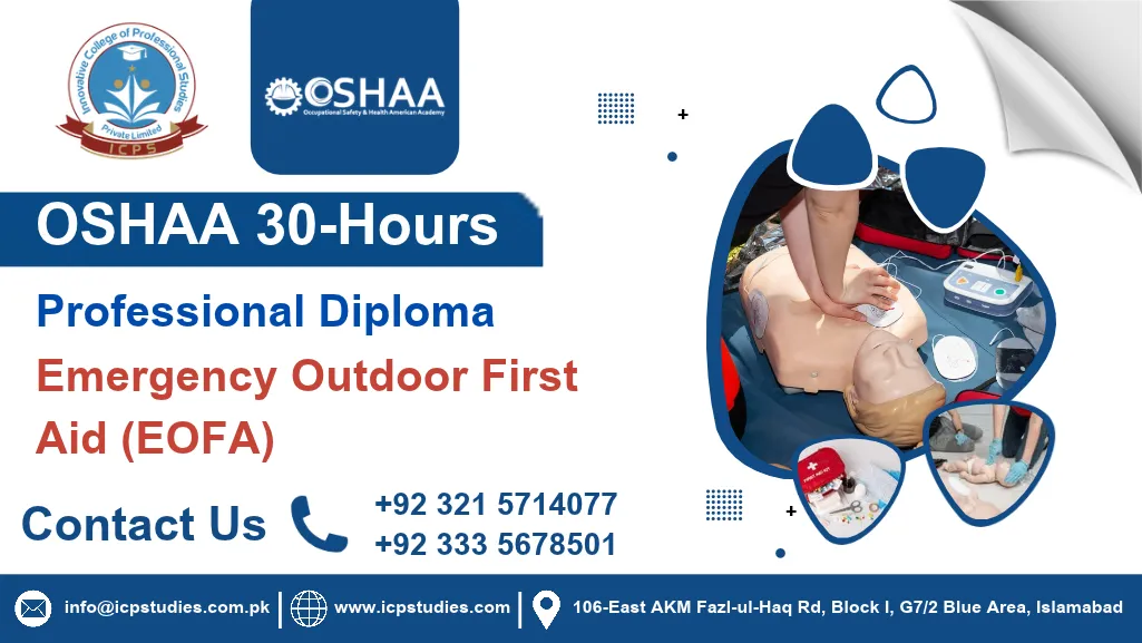 OSHAA 30-Hours Professional Diploma in Emergency Outdoor First Aid (EOFA)
