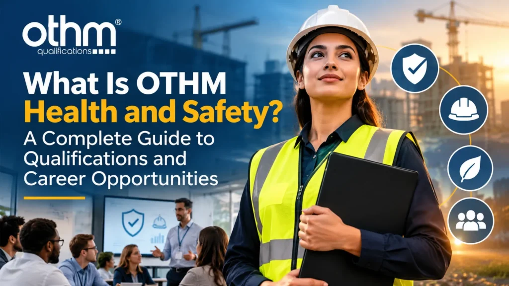 OTHM Health and Safety Career Guide