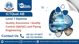 ICTQual AB Level 1 Diploma in Quality Assurance / Quality Control (QA/QC) and Piping Engineering