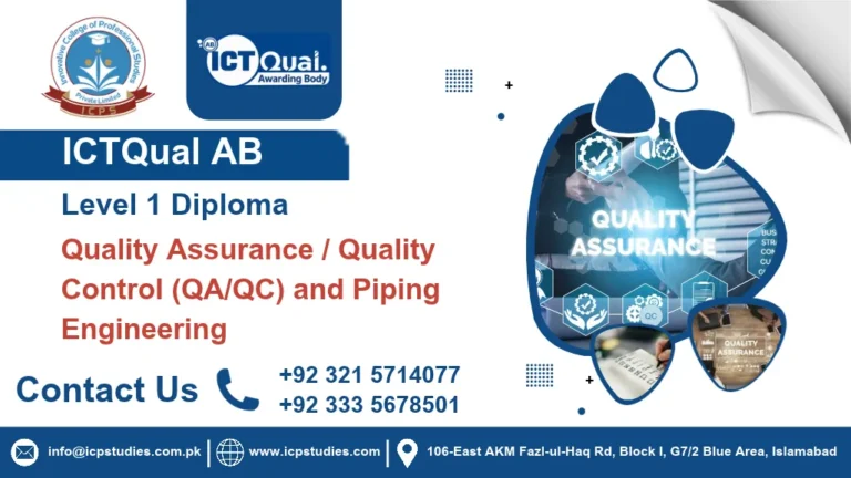 ICTQual AB Level 1 Diploma in Quality Assurance / Quality Control (QA/QC) and Piping Engineering