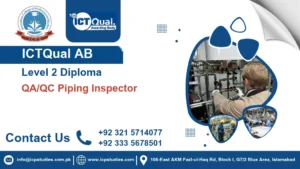 ICTQual AB Level 2 Diploma in QA/QC Piping Inspector