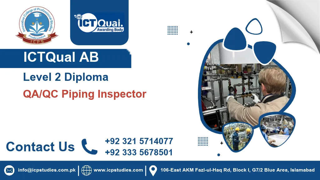 ICTQual AB Level 2 Diploma in QA/QC Piping Inspector