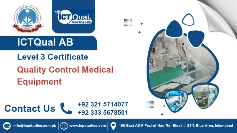 ICTQual AB Level 3 Certificate in Quality Control Medical Equipment