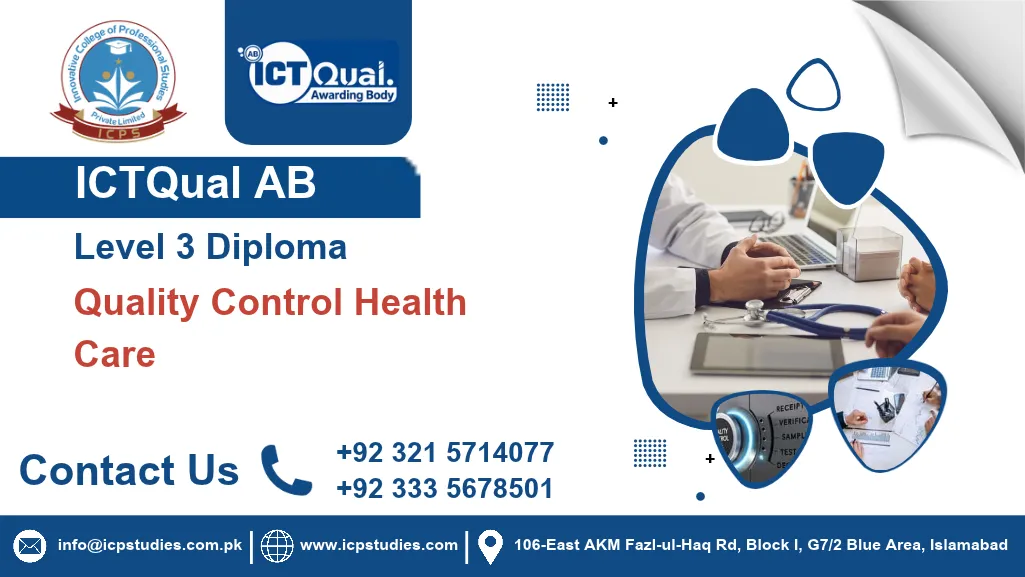 ICTQual AB Level 3 Diploma in Quality Control Health Care