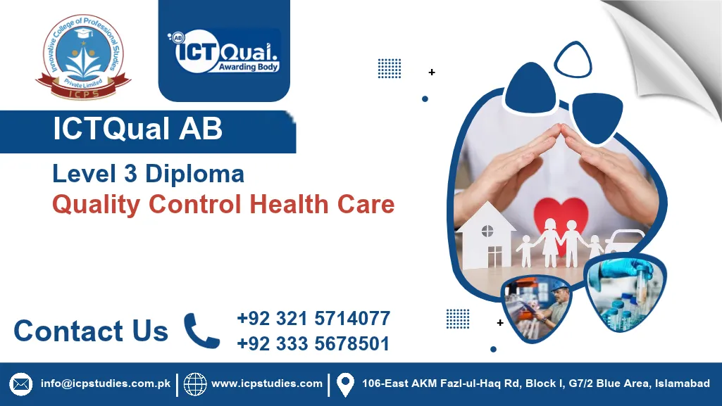 ICTQual AB Level 3 Diploma in Quality Control Health Care