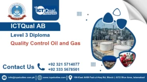 ICTQual AB Level 3 Diploma in Quality Control Oil and Gas