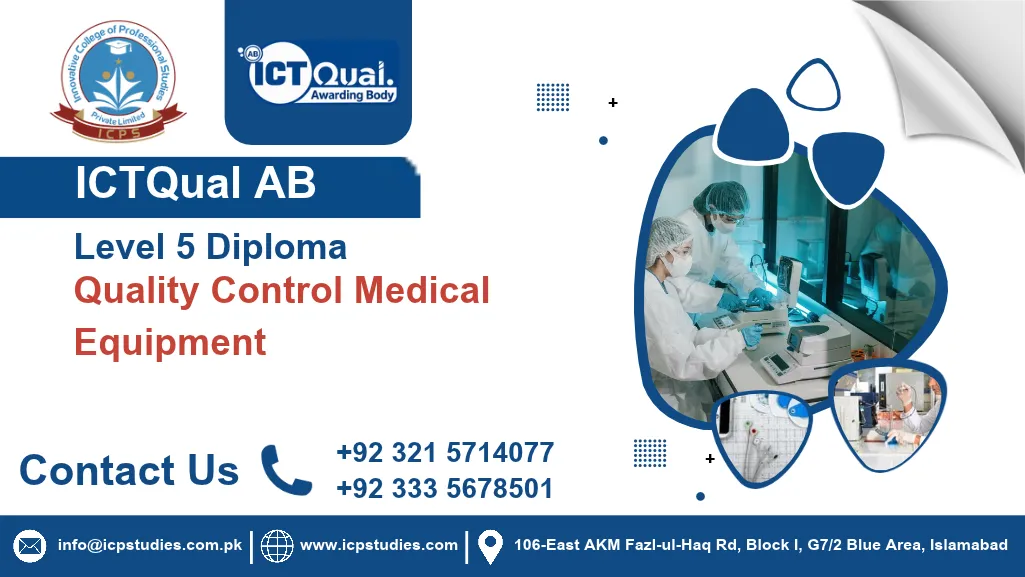 ICTQual AB Level 5 Diploma in Quality Control Medical Equipment