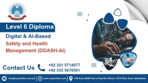 Level 6 Diploma in Digital & AI-Based Safety and Health Management (DDASH-AI)