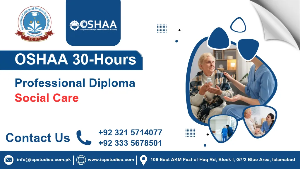 OSHAA 30-Hours Professional Diploma in Social Care