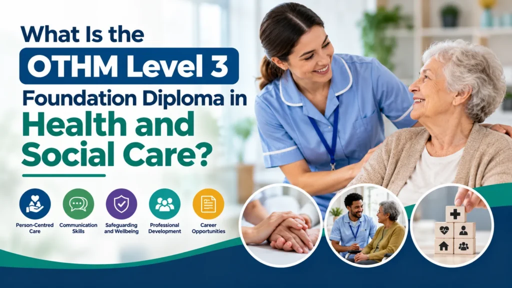 OTHM Level 3 Health and Social Care